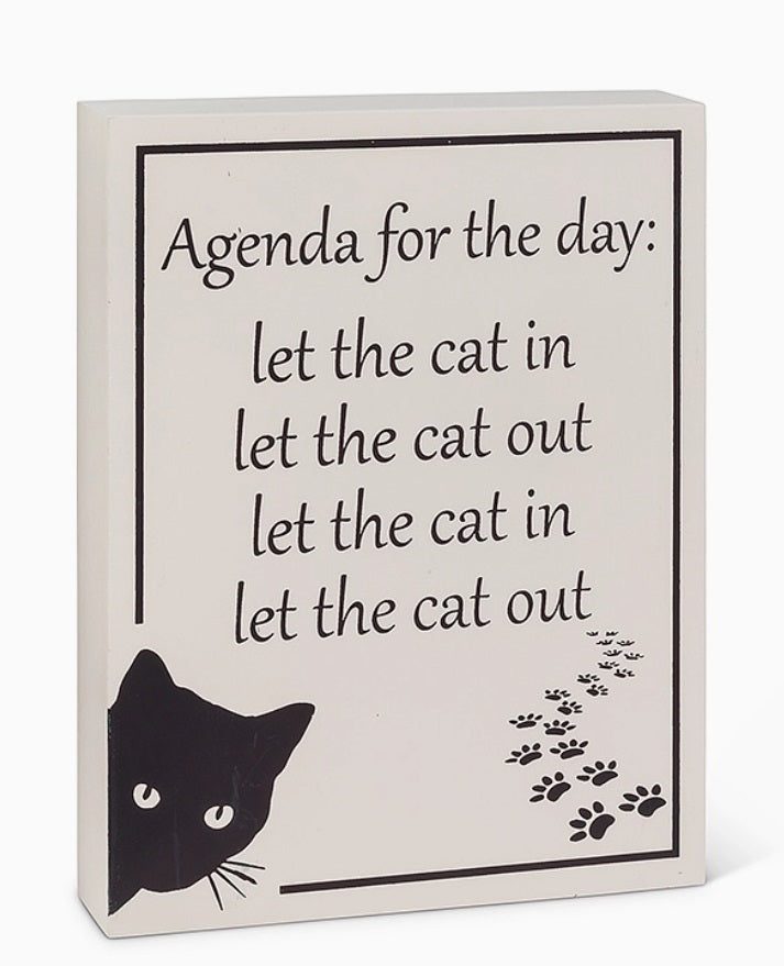 Agenda For The Day/Cat Block-9"H