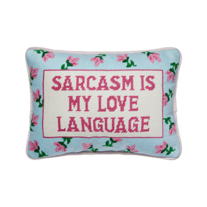 Sarcasm's My Love  Embroidered Pillow