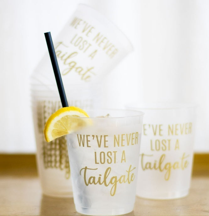 We've Never Lost A Tailgate Party Cups Frosted Gold S10